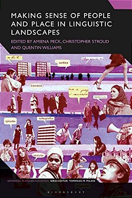 Making Sense Of People And Place In Linguistic Landscapes-..