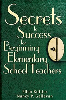 Secrets To Success For Beginning Elementary School Teachers-..