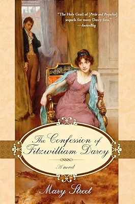 The Confession Of Fitzwilliam Darcy-..