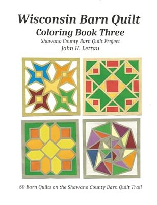 Wisconsin Barn Quilt Coloring Book Three-..