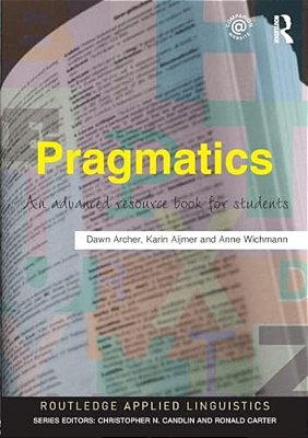 Pragmatics: An Advanced Resource Book For Students-..