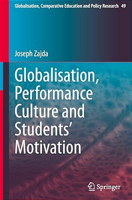 Globalisation, Performance Culture And Students' Motivation-..