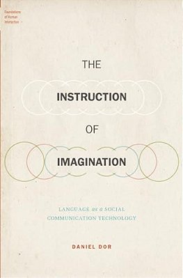 Instruction Of Imagination: Language As A Social Communication Technology-..