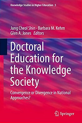 Doctoral Education For The Knowledge Society: Convergence Or Divergence In National Approaches?-..