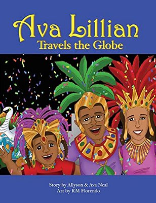 Ava Lillian Travels The Globe-..