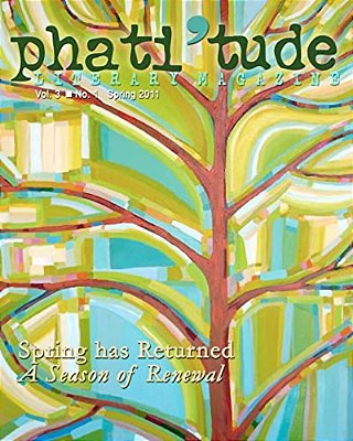 Phati'Tude Literary Magazine: Spring Has Returned: A Season Of Renewal-..