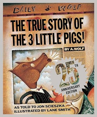 The True Story Of The 3 Little Pigs 25Th Anniversary Edition-..