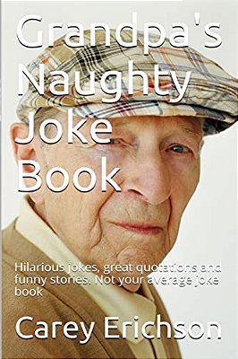 Grandpa's Naughty Joke Book-..