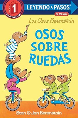 Osos Sobre Ruedas (Bears On Wheels Spanish Edition) (Berenstain Bears)-..