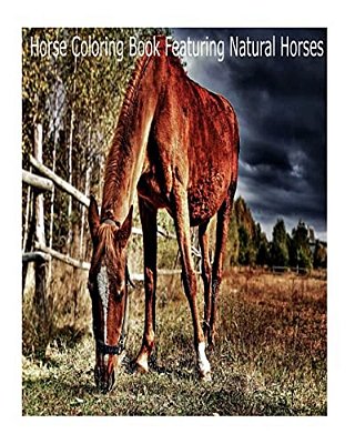 Magical Horses Colouring-In: Horse Coloring Book Featuring Natural Horses-..