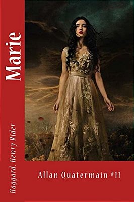 Marie: Allan Quatermain #11-..