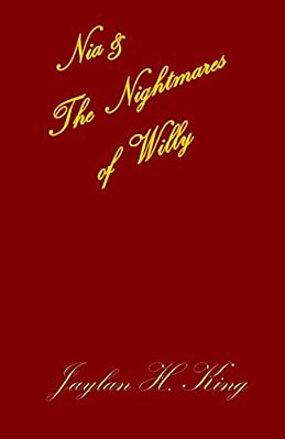 Nia & The Nightmares Of Willy-..