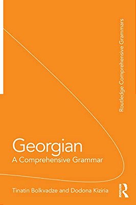 Georgian: A Comprehensive Grammar-..