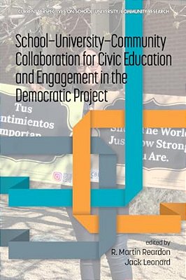 School-University-community Collaboration For Civic Education And Engagement In The Democratic Project-..