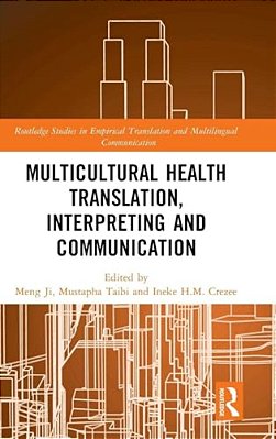 Multicultural Health Translation, Interpreting And Communication-..