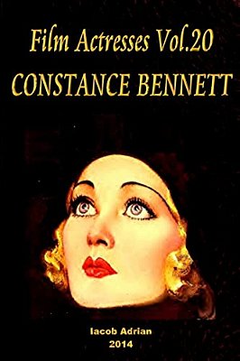 Film Actresses Vol.20 Constance Bennett: Part 1-..