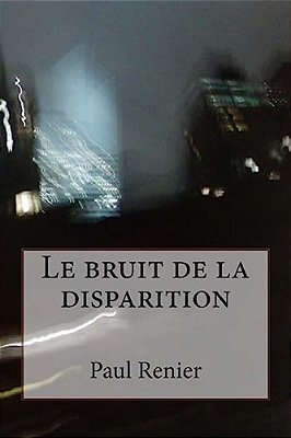 Le Bruit De La Disparition: Puison-Saint-ange-..