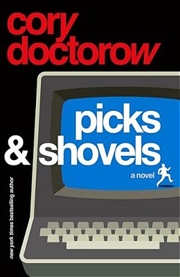 Picks And Shovels: A Martin Hench Novel-..