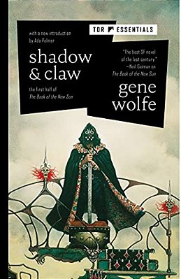 Shadow & Claw: The First Half Of The Book Of The New Sun-..