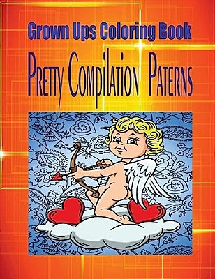 Grown Ups Coloring Book Pretty Compilation Paterns-..
