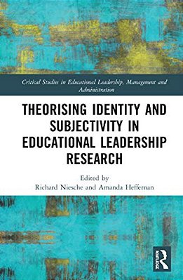 Theorising Identity And Subjectivity In Educational Leadership Research-..