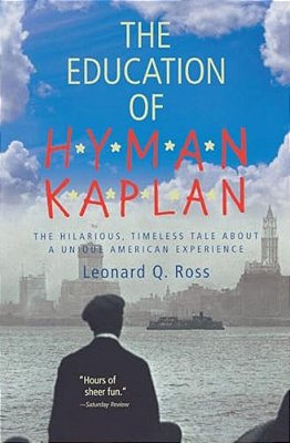 The Education Of H*y*m*a*n K*a*p*l*a*n-..