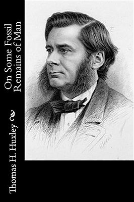 On Some Fossil Remains Of Man-..
