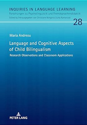 Language And Cognitive Aspects Of Child Bilingualism: Research Observations And Classroom Applications-..