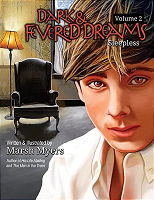 Dark And Fevered Dreams Volume 2: Sleepless-..