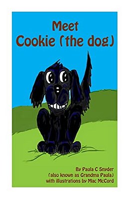 Meet Cookie (The Dog): Illustrated Song & Picturebook-..