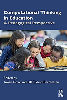 Computational Thinking In Education: A Pedagogical Perspective-..