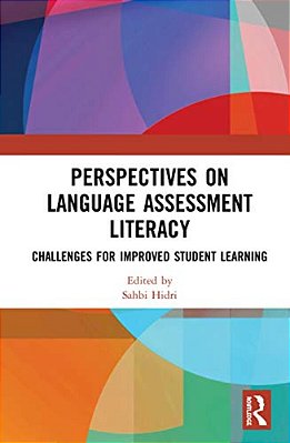 Perspectives On Language Assessment Literacy: Challenges For Improved Student Learning-..
