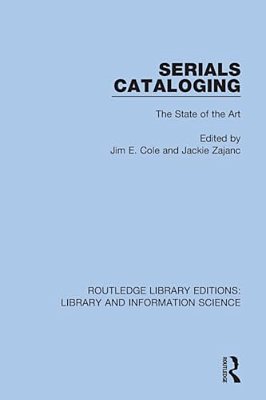 Serials Cataloging: The State Of The Art-..