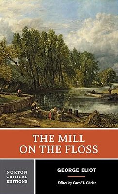 The Mill On The Floss: A Norton Critical Edition-..