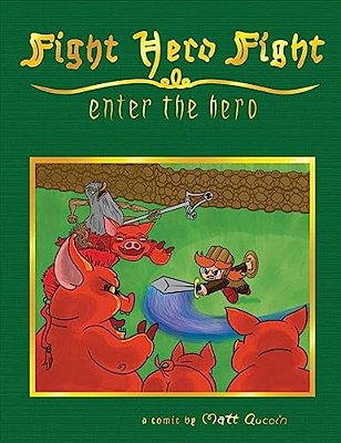 Fight Hero Fight: Enter The Hero-..