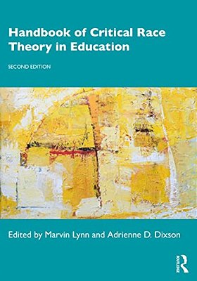 Handbook Of Critical Race Theory In Education-..
