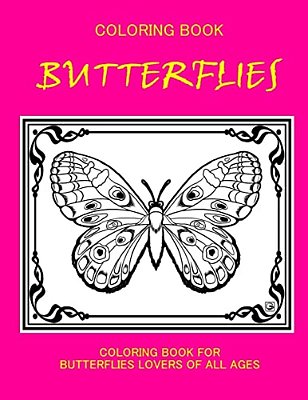 Coloring Book; Butterflies: Butterflies-..