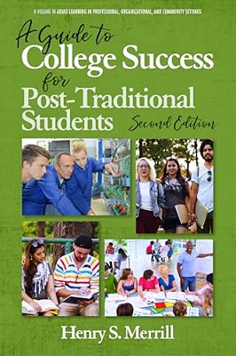 A Guide To College Success For Post-Traditional Students-2ND Edition (Hc)-..