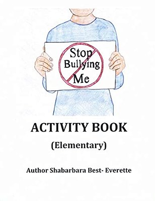 Stop Bullying Me Activity Book Elementary-..