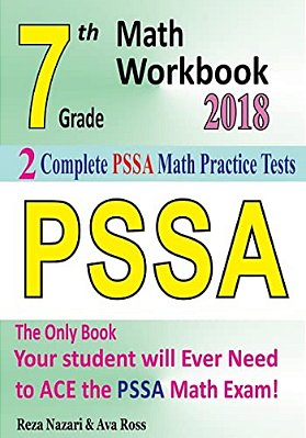 7Th Grade Pssa Math Workbook 2018: The Most Comprehensive Review For The Math Section Of The Pssa Test-..