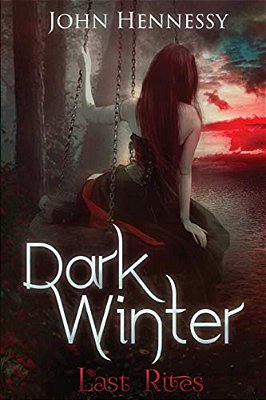 Dark Winter: Last Rites: Last Rites-..