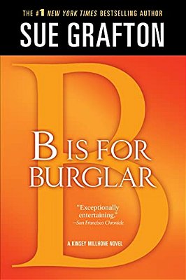 B Is For Burglar: A Kinsey Millhone Mystery-..