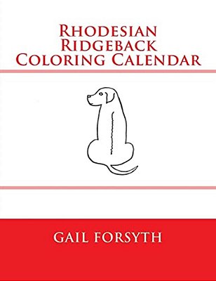 Rhodesian Ridgeback Coloring Calendar-..