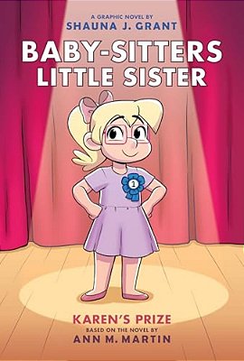 Karen's Prize: A Graphic Novel (Baby-Sitters Little Sister #10)-..