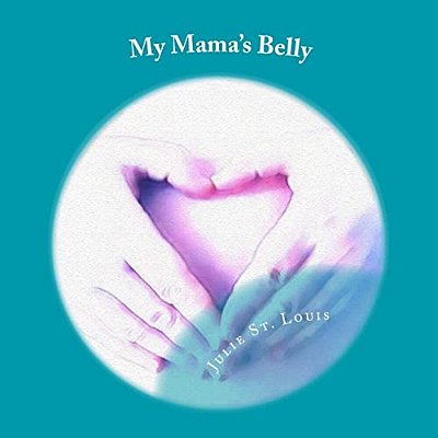 My Mama's Belly-..