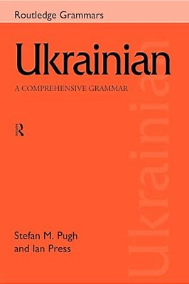 Ukrainian: A Comprehensive Grammar-..
