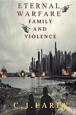 Eternal Warfare: Family And Violence-..