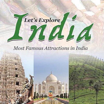 Let's Explore India (Most Famous Attractions In India)-..