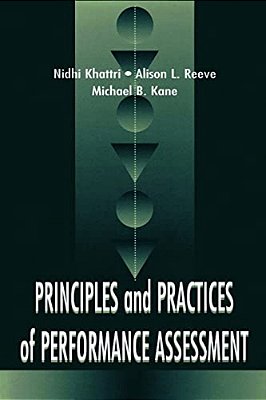 Principles And Practices Of Performance Assessment-..