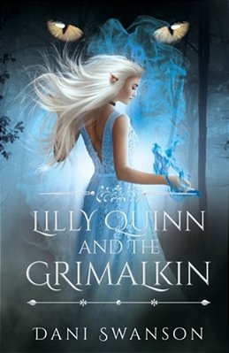 Lilly Quinn And The Grimalkin-..